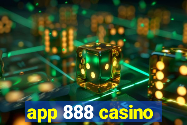 app 888 casino